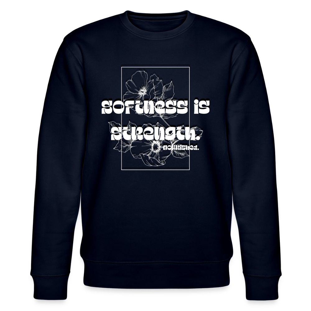 Softness is strenght | White on Black  | Unisex Organic Sweatshirt - navy