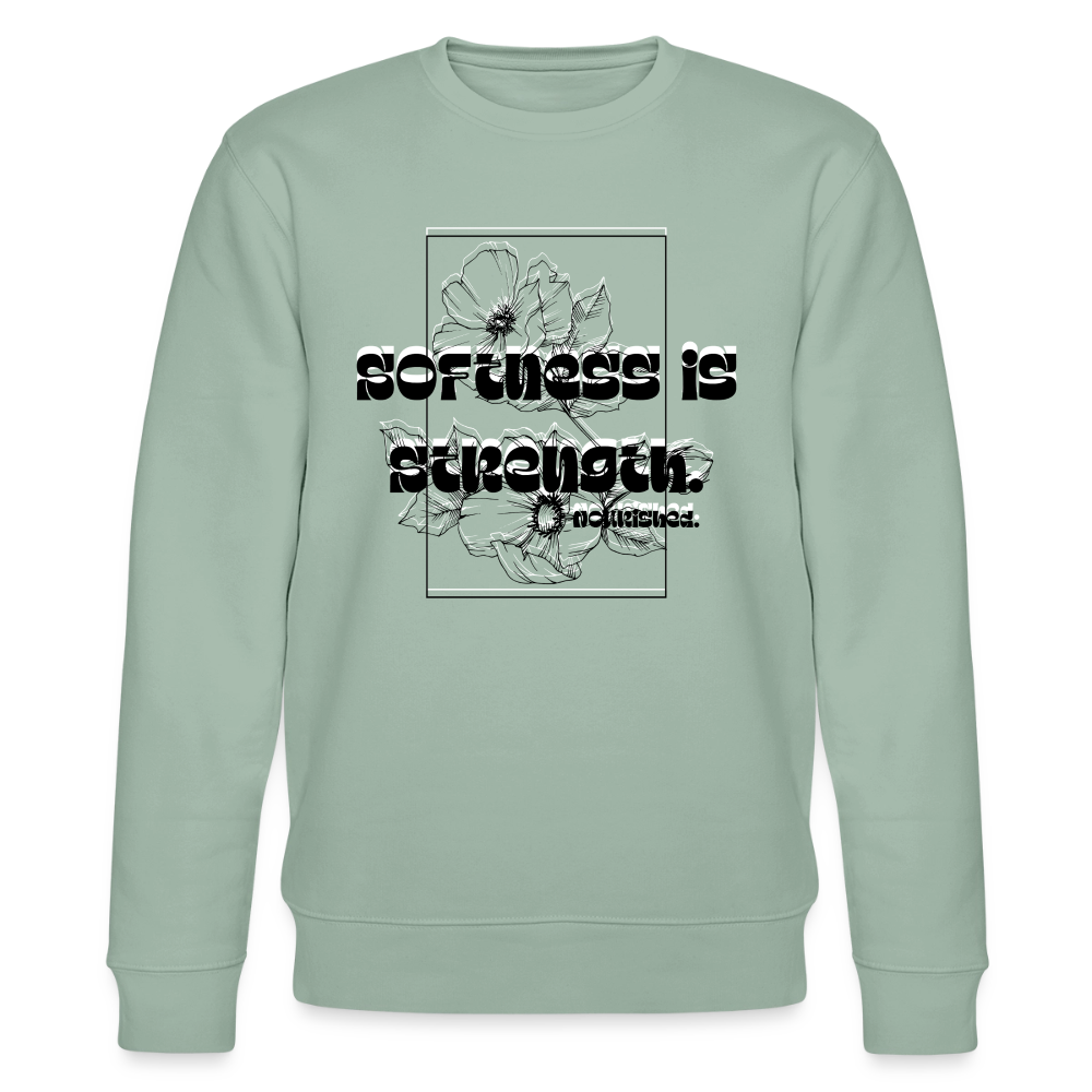 Softness is strength | Black on White | Unisex Organic Sweatshirt - aloe
