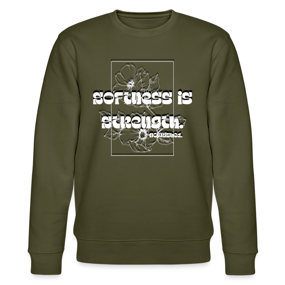 Softness is strenght | White on Black  | Unisex Organic Sweatshirt - khaki