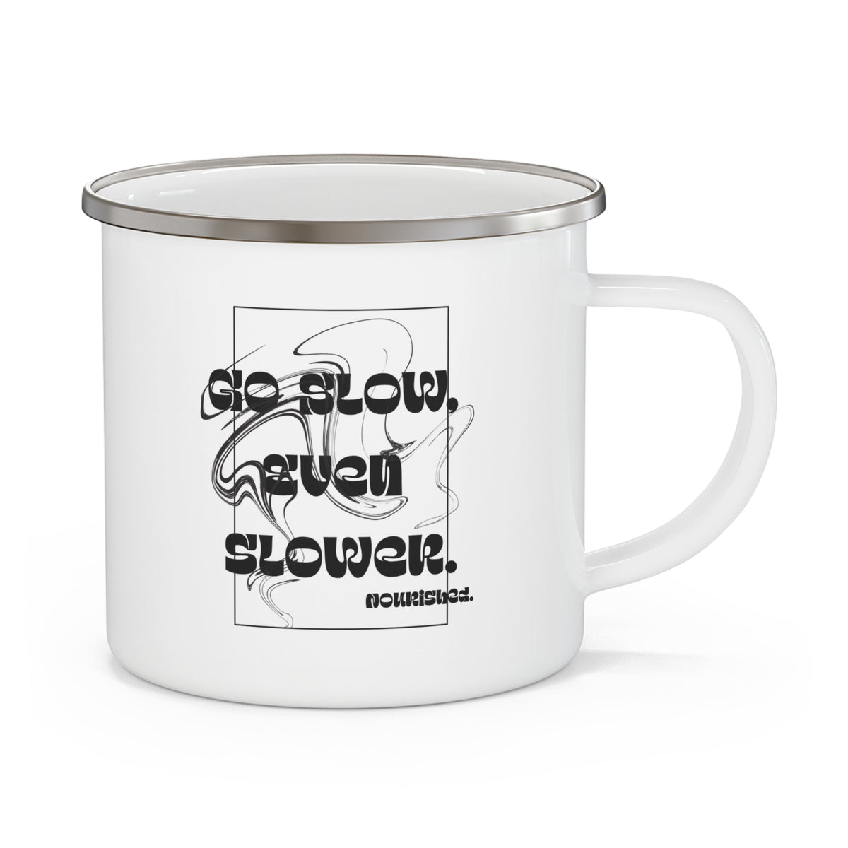 Go slow, even slower. | Mug | Tasse